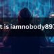 Iamnobody89757: Understanding the Mysteries of Digital Identity