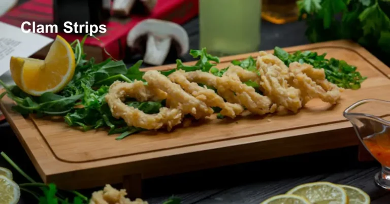 Clam Strips: A Delectable Dive into Seafood Delight