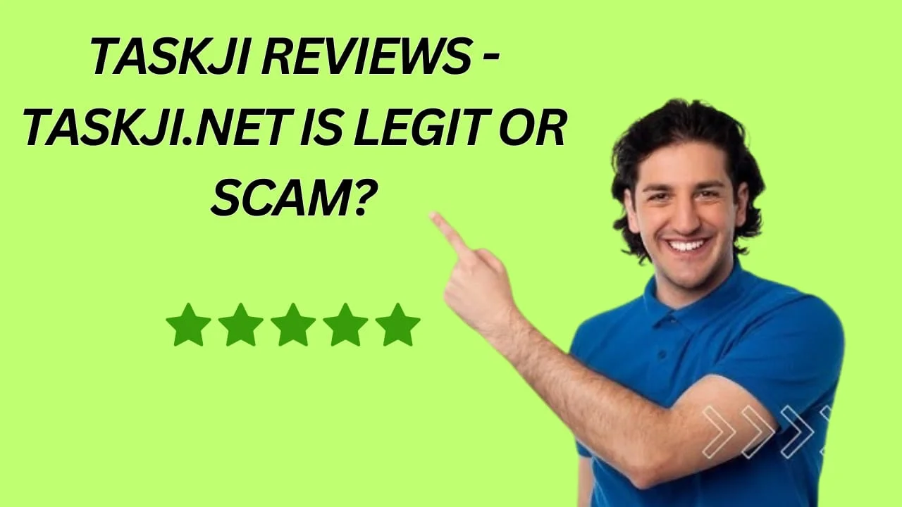 TaskJi Reviews – TaskJi.Net is Legit or scam?